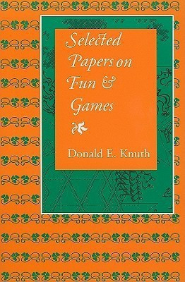 Selected Papers on Fun and Games(English, Paperback, Knuth Donald E.)