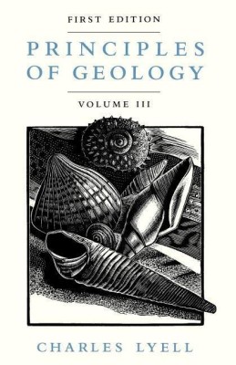 Principles of Geology, Volume 3(English, Paperback, Lyell Charles)