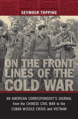 On the Front Lines of the Cold War(English, Hardcover, Topping Seymour)