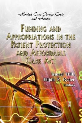 Funding & Appropriations in the Patient Protection & Affordable Care Act(English, Paperback, unknown)