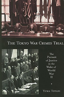 The Tokyo War Crimes Trial(English, Paperback, Totani Yuma)