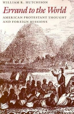 Errand to the World(English, Paperback, Hutchison William R.)