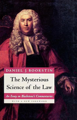 The Mysterious Science of the Law(English, Paperback, Boorstin Daniel J.)