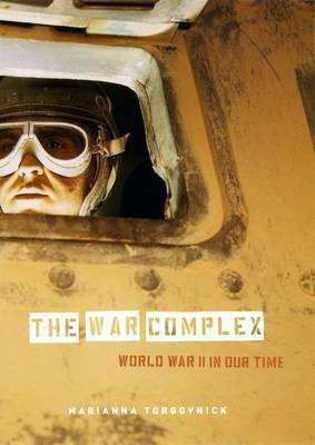 The War Complex(English, Hardcover, Torgovnick Marianna)