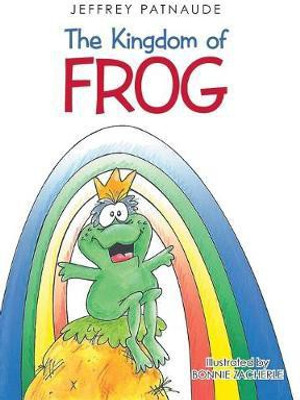 The Kingdom of Frog(English, Hardcover, Patnaude Jeffrey)