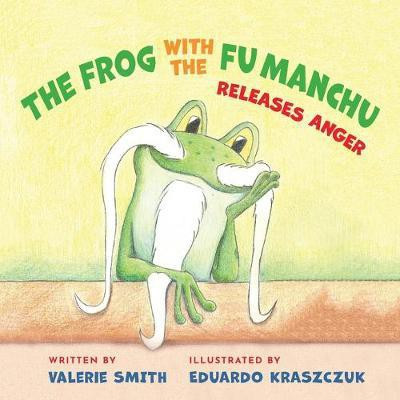 The Frog with the Fu Manchu(English, Paperback, Smith Valerie)