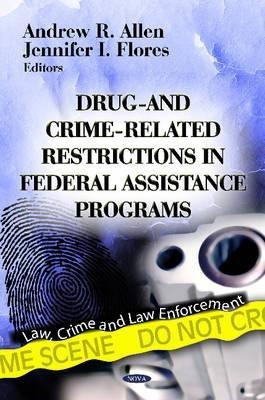 Drug- & Crime-Related Restrictions in Federal Assistance Programs(English, Hardcover, unknown)