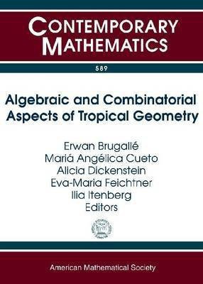Algebraic and Combinatorial Aspects of Tropical Geometry(English, Paperback, unknown)