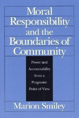 Moral Responsibility and the Boundaries of Community(English, Paperback, Smiley Marion)