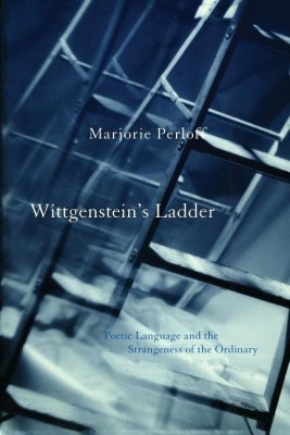 Wittgenstein's Ladder(English, Paperback, Perloff Marjorie)