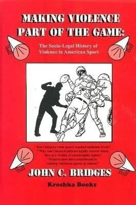 Making Violence Part of the Game(English, Hardcover, Bridges John C.)