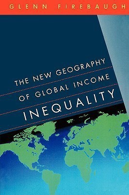 The New Geography of Global Income Inequality(English, Paperback, Firebaugh Glenn)