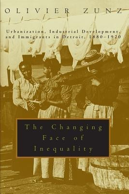 The Changing Face of Inequality(English, Paperback, Zunz Olivier)