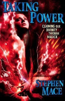 Taking Power(English, Paperback, Mace Stephen)