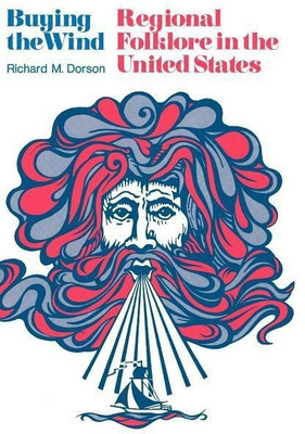 Buying the Wind(English, Paperback, Dorson Richard M.)