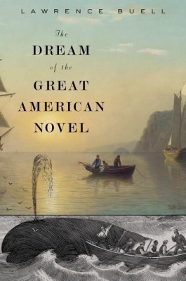 The Dream of the Great American Novel(English, Paperback, Buell Lawrence)