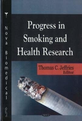 Progress in Smoking & Health Research(English, Hardcover, unknown)