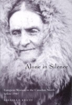 Alone in Silence: Volume 27(English, Hardcover, Kelcy Barbara E.)