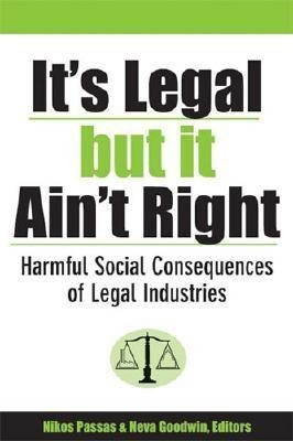 It's Legal but It Ain't Right(English, Paperback, unknown)