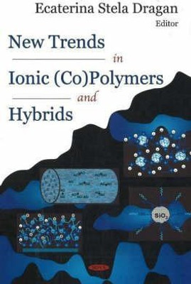 New Trends in Ionic (Co)Polymers & Hybrids(English, Hardcover, unknown)