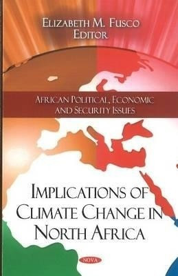 Implications of Climate Change in North Africa(English, Hardcover, unknown)