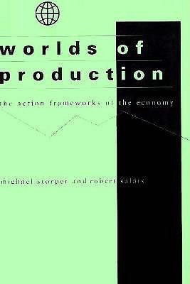 Worlds of Production(English, Hardcover, Storper Michael)