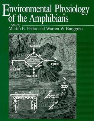 Environmental Physiology of the Amphibians(English, Paperback, unknown)