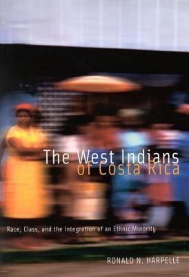 The West Indians of Costa Rica: Volume 35(English, Hardcover, Harpelle Ronald N.)