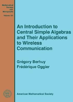 An Introduction to Central Simple Algebras and Their Applications to Wireless Communication(English, Hardcover, Berhuy Gregory)
