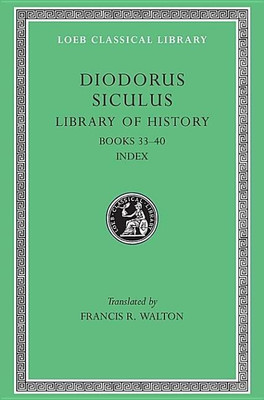 Library of History, Volume XII(English, Hardcover, Diodorus Siculus)