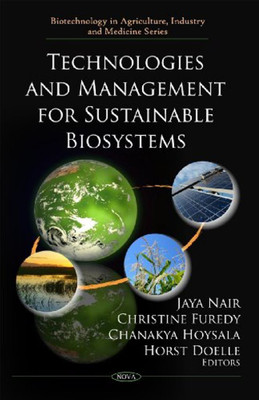 Technologies & Management for Sustainable Biosystems(English, Hardcover, unknown)
