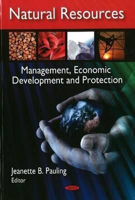 Natural Resources; Management, Economic Development and Protection(English, Hardcover, unknown)