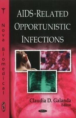 AIDS-Related Opportunistic Infections(English, Hardcover, unknown)