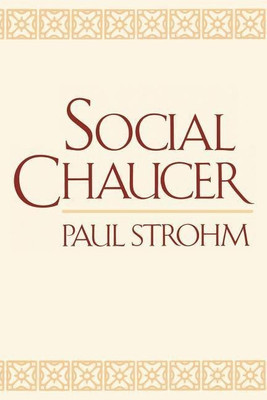 Social Chaucer(English, Paperback, Strohm Paul)