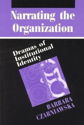 Narrating the Organization(English, Paperback, Czarniawska Barbara)