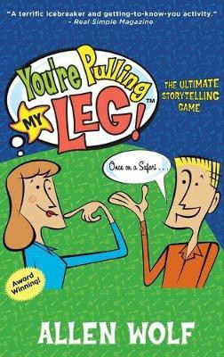 You're Pulling My Leg!(English, Hardcover, Wolf Allen)