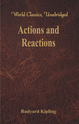 Actions and Reactions(English, Paperback, Kipling Rudyard)