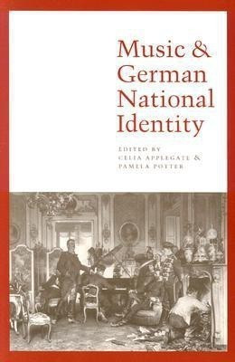 Music and German National Identity(English, Paperback, Applegate Celia)