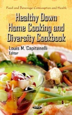 Healthy Down Home Cooking & Diversity Cookbook(English, Paperback, unknown)