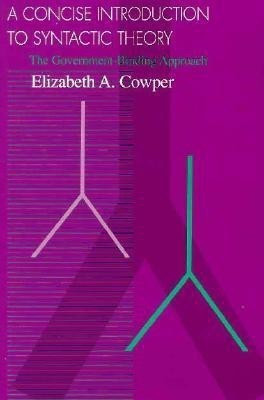 A Concise Introduction to Syntactic Theory(English, Paperback, Cowper Elizabeth A.)