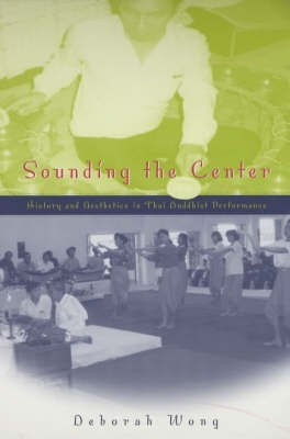 Sounding the Center(English, Paperback, Wong Deborah)