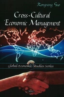 Cross-Cultural Economic Management(English, Hardcover, Guo Rongxing)