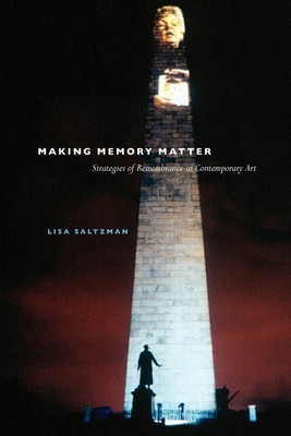 Making Memory Matter(English, Paperback, Saltzman Lisa)