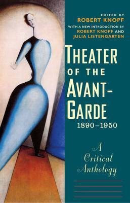 Theater of the Avant-Garde, 1890-1950(English, Paperback, unknown)