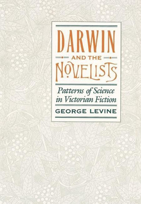 Darwin and the Novelists(English, Hardcover, Levine George)