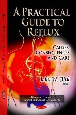 Practical Guide to Reflux(English, Paperback, unknown)