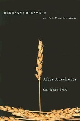 After Auschwitz(English, Hardcover, Gruenwald Hermann)