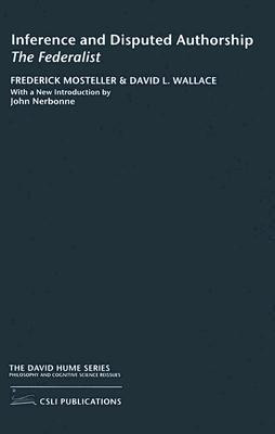 Inference and Disputed Authorship(English, Paperback, Mosteller Frederick)