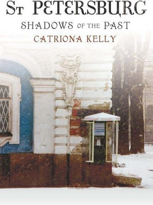 St Petersburg(English, Hardcover, Kelly Catriona)