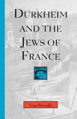 Durkheim and the Jews of France(English, Paperback, Strenski Ivan)